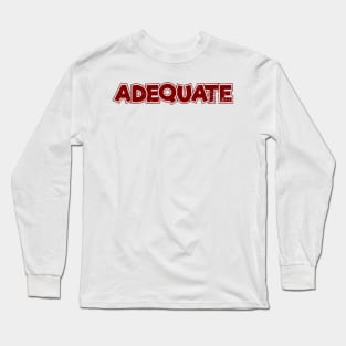 Adequate Long Sleeve T-Shirt